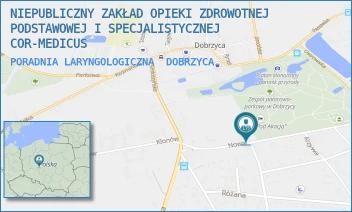 PORADNIA LARYNGOLOGICZNA - NIEPUBLICZNY ZAKŁAD OPIEKI ZDROWOTNEJ PODSTAWOWEJ I SPECJALISTYCZNEJ COR-MEDICUS - NOWA 12,  DOBRZYCA