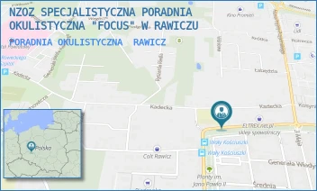 PORADNIA OKULISTYCZNA - NZOZ SPECJALISTYCZNA PORADNIA OKULISTYCZNA "FOCUS" W RAWICZU - WAŁY JAROSŁAWA DĄBROWSKIEGO 3,  RAWICZ