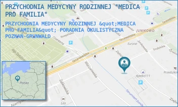 PRZYCHODNIA MEDYCYNY RODZINNEJ "MEDICA PRO FAMILIA" PORADNIA OKULISTYCZNA - PRZYCHODNIA MEDYCYNY RODZINNEJ "MEDICA PRO FAMILIA" - ZIĘBICKA 16A,  POZNAŃ-GRUNWALD