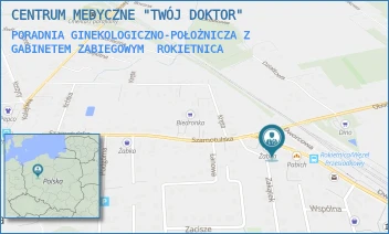 PORADNIA GINEKOLOGICZNO-POŁOŻNICZA Z GABINETEM ZABIEGOWYM - CENTRUM MEDYCZNE "TWÓJ DOKTOR" - POCZTOWA 3A,  ROKIETNICA