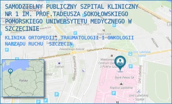 KLINIKA ORTOPEDII, TRAUMATOLOGII I ONKOLOGII NARZĄDU RUCHU - UNIWERSYTECKI SZPITAL KLINICZNY NR 1 IM. PROF. TADEUSZA SOKOŁOWSKIEGO PUM W SZCZECINIE - UNII LUBELSKIEJ 1,  SZCZECIN