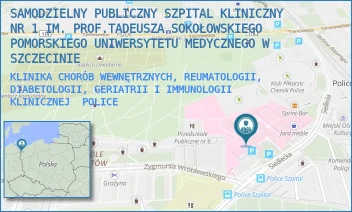 KLINIKA CHORÓB WEWNĘTRZNYCH, REUMATOLOGII, DIABETOLOGII, GERIATRII I IMMUNOLOGII KLINICZNEJ - UNIWERSYTECKI SZPITAL KLINICZNY NR 1 IM. PROF. TADEUSZA SOKOŁOWSKIEGO PUM W SZCZECINIE - SIEDLECKA 2,  POLICE