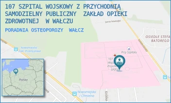 PORADNIA OSTEOPOROZY - 107 SZPITAL WOJSKOWY Z PRZYCHODNIĄ SAMODZIELNY PUBLICZNY  ZAKŁAD OPIEKI ZDROWOTNEJ  W WAŁCZU - KOŁOBRZESKA 44,  WAŁCZ