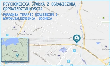 PORADNIA TERAPII UZALEŻNIEŃ I WSPÓŁUZALEŻNIENIA - PSYCHOMEDICA SPÓŁKA Z OGRANICZONĄ ODPOWIEDZIALNOŚCIĄ - UL. KSIĘCIA JÓZEFA PONIATOWSKIEGO 25,  BOCHNIA