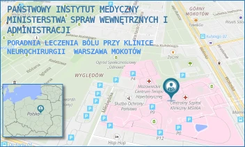 PORADNIA LECZENIA BÓLU PRZY KLINICE NEUROCHIRURGII - PAŃSTWOWY INSTYTUT MEDYCZNY MINISTERSTWA SPRAW WEWNĘTRZNYCH I ADMINISTRACJI - WOŁOSKA 137,  WARSZAWA MOKOTÓW