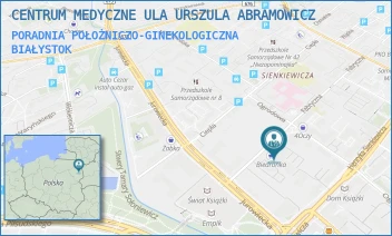 PORADNIA POŁOŻNICZO-GINEKOLOGICZNA - CENTRUM MEDYCZNE ULA URSZULA ABRAMOWICZ - FABRYCZNA 4,  BIAŁYSTOK