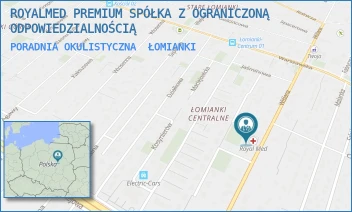PORADNIA OKULISTYCZNA - ROYALMED PREMIUM SPÓŁKA Z OGRANICZONĄ ODPOWIEDZIALNOŚCIĄ - WIŚLANA 36,  ŁOMIANKI