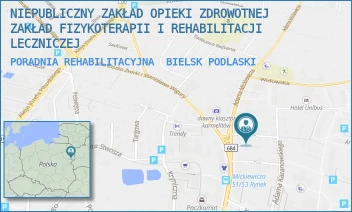PORADNIA REHABILITACYJNA - NIEPUBLICZNY ZAKŁAD OPIEKI ZDROWOTNEJ ZAKŁAD FIZYKOTERAPII I REHABILITACJI LECZNICZEJ - ADAMA MICKIEWICZA 104,  BIELSK PODLASKI